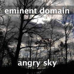 Eminent Domain : Angry Sky